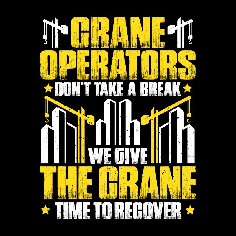 Kranführer Kranfahrer Kran Crane Operator