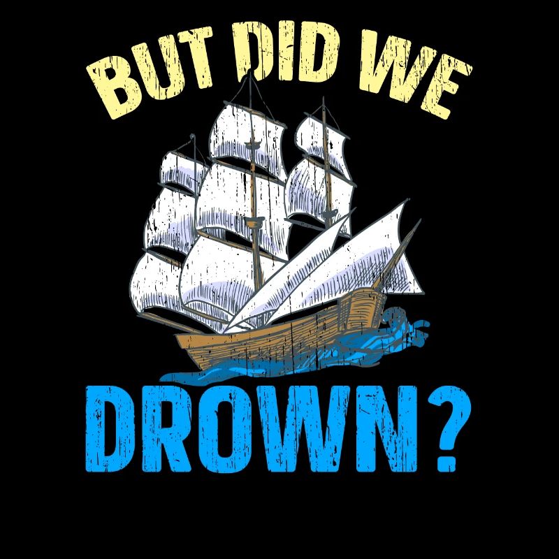 But we drowned ship captain Nautical