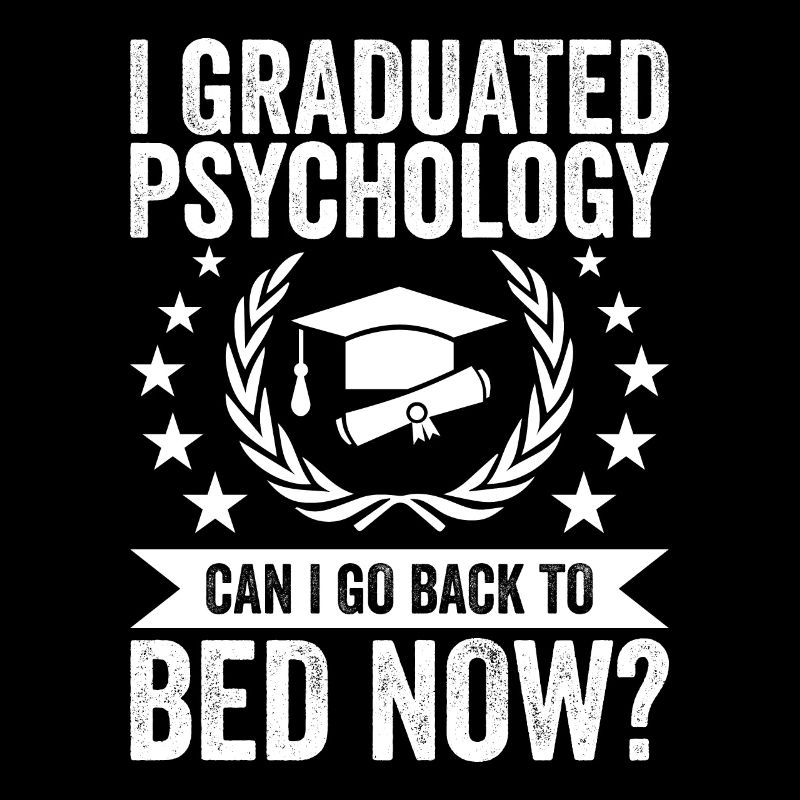 I graduated in psychology