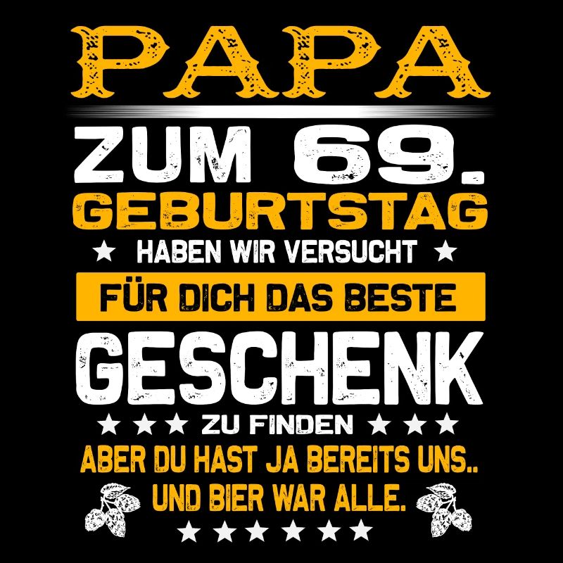 Zum 69. Geburtstag lustiges Bier Spruch