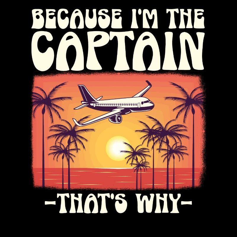 Parce que je suis le commandant de bord Pilot Flight Captain Flyer