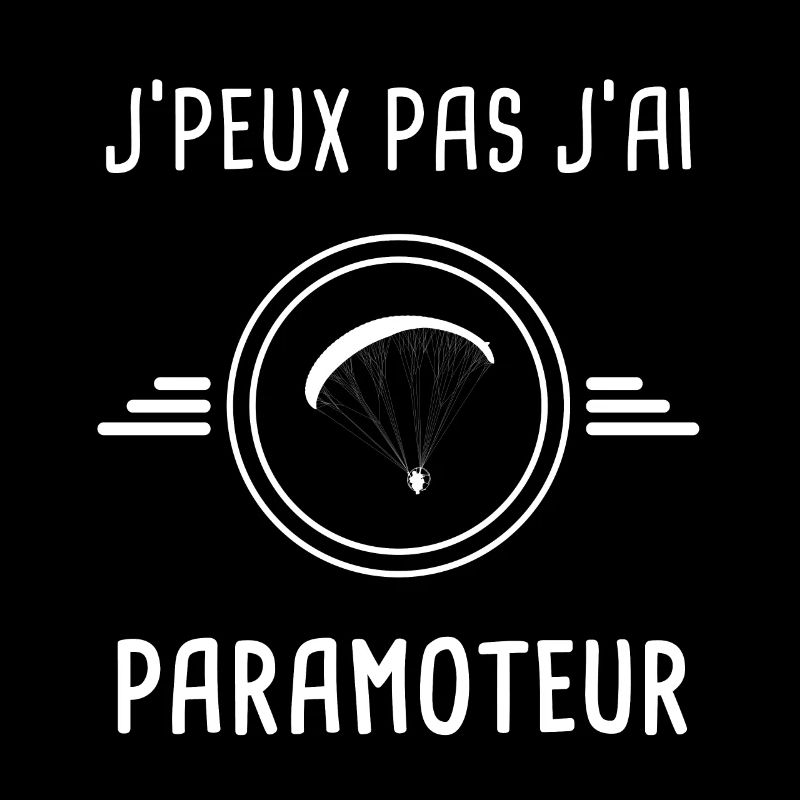 paramoteur je peux pas j'ai paramoteur