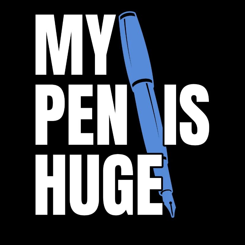 Mon stylo est énorme