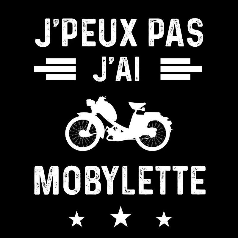 mob je peux pas j'ai mobylette