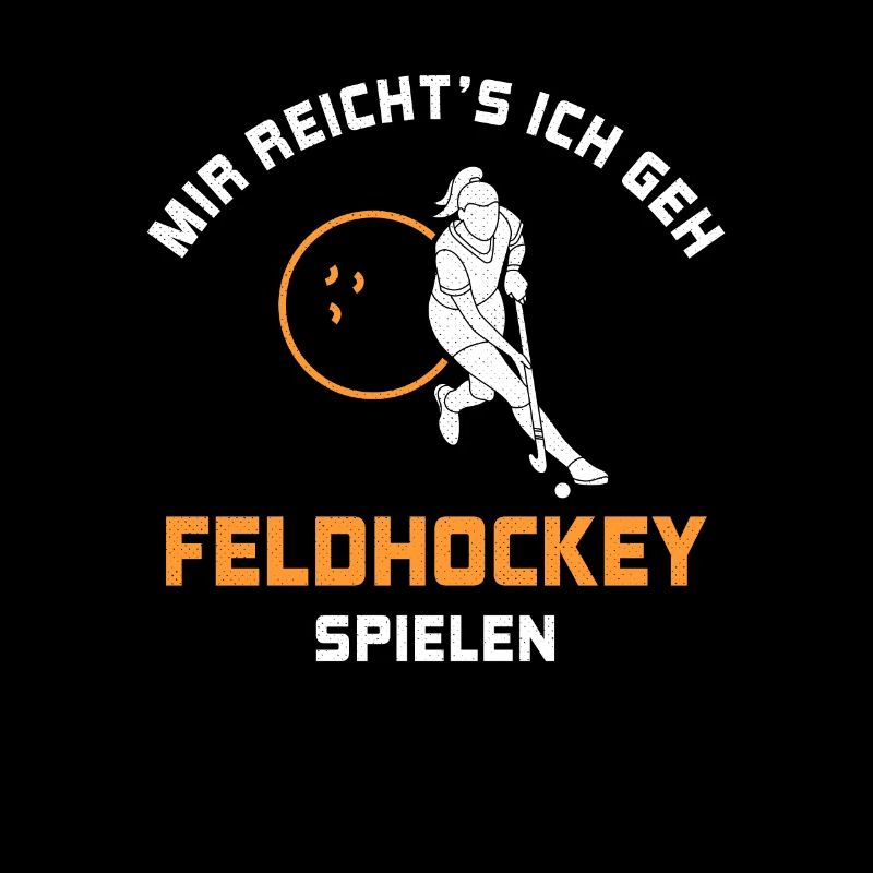 I've had enough to play field hockey Gift