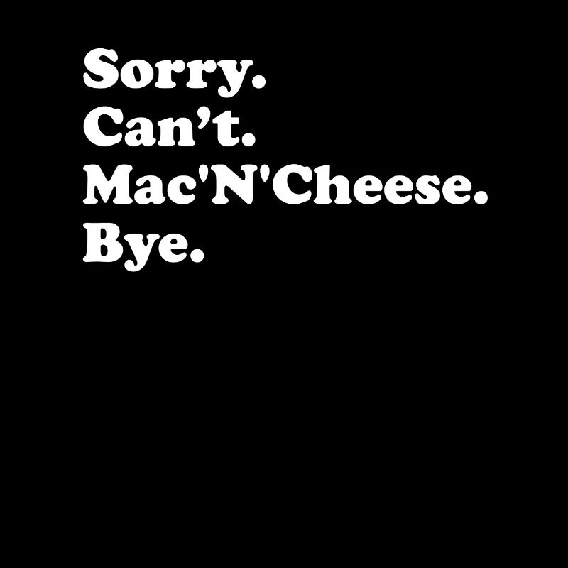 Tut Mir Leid, Can't Bye - Mac'n'Cheese