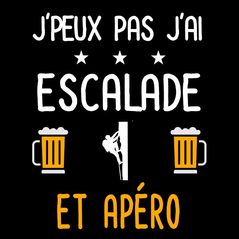 je peux pas j'ai escalade grimper apéro