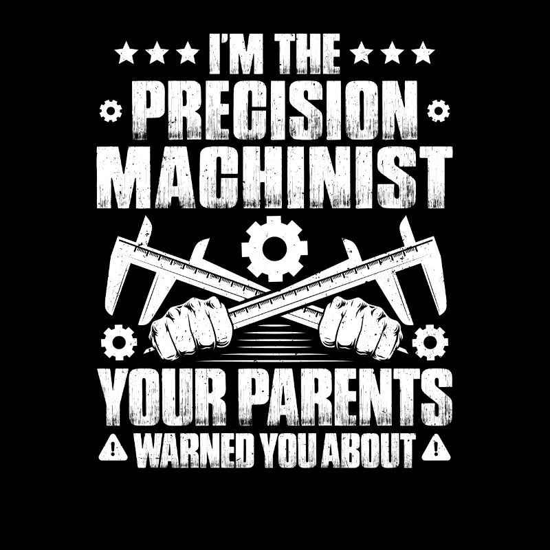 Precision mechanic Precision Machinist