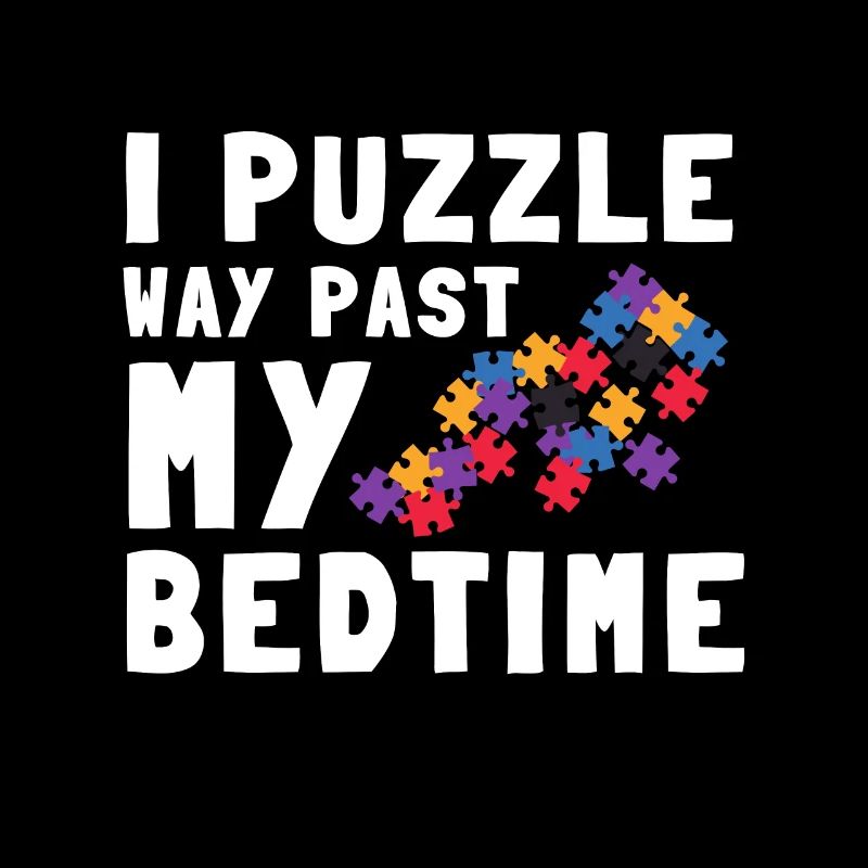 Puzzle Queen - Je passe devant mon heure de coucher