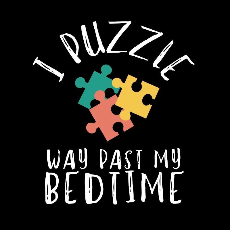 Puzzle Queen - Je passe devant mon heure de coucher