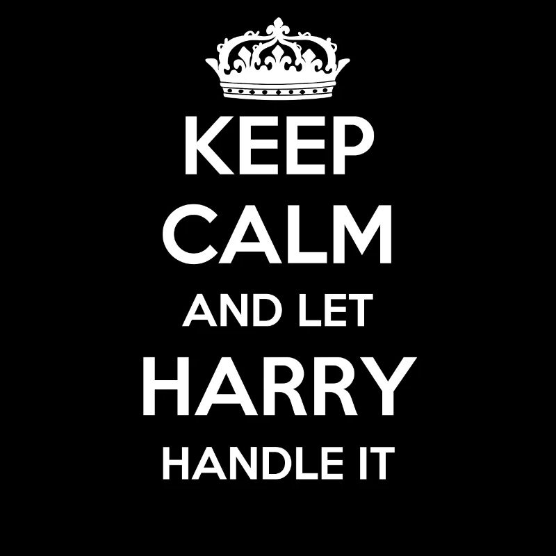 Keep Calm Handle It - Prénom Nom Funny Harry