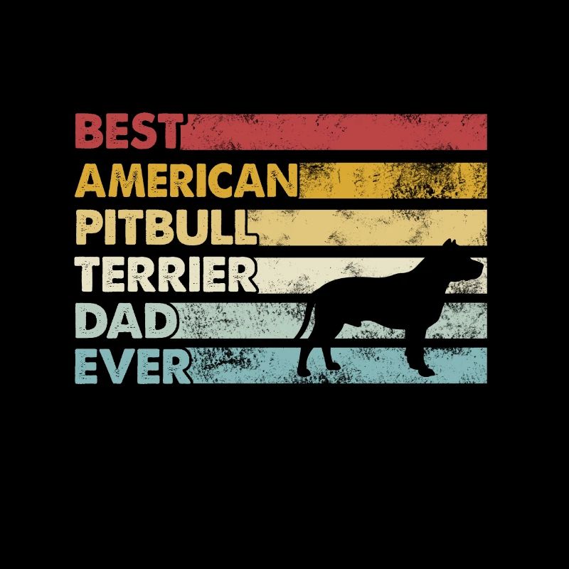 Best Father - American Pit Bull Terrier