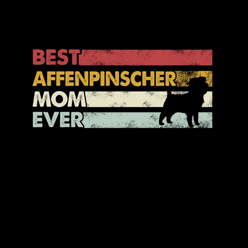 Best Mother Ever - Affenpinscher