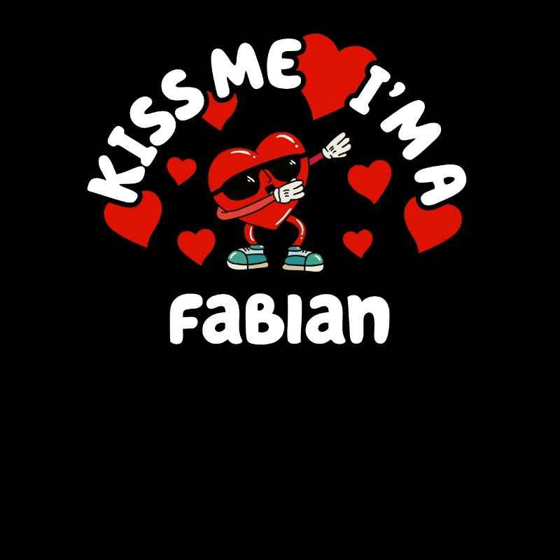 Küss mich - Valentins Tag Name Dabbing Herz Fabian