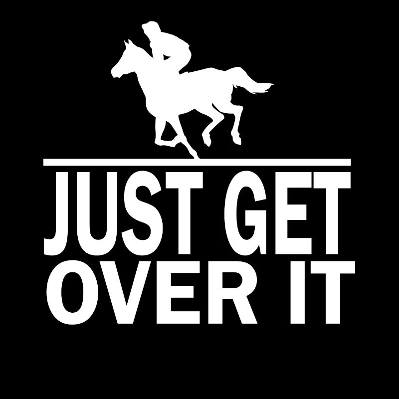 Just get over it -
