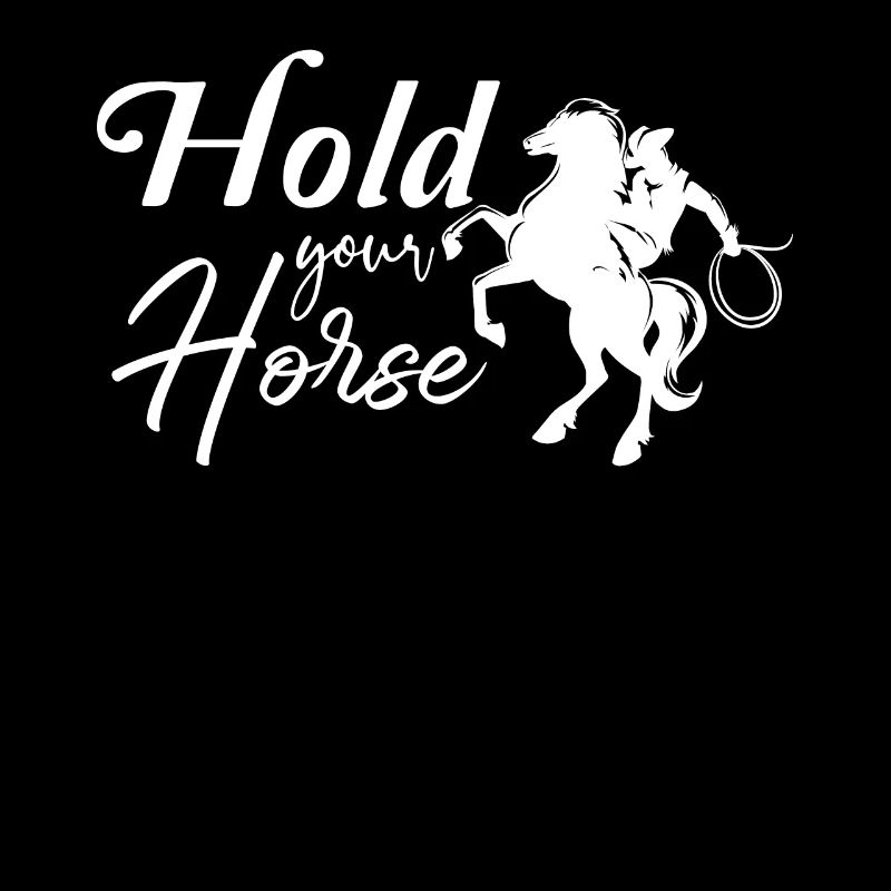 Keep your horse -