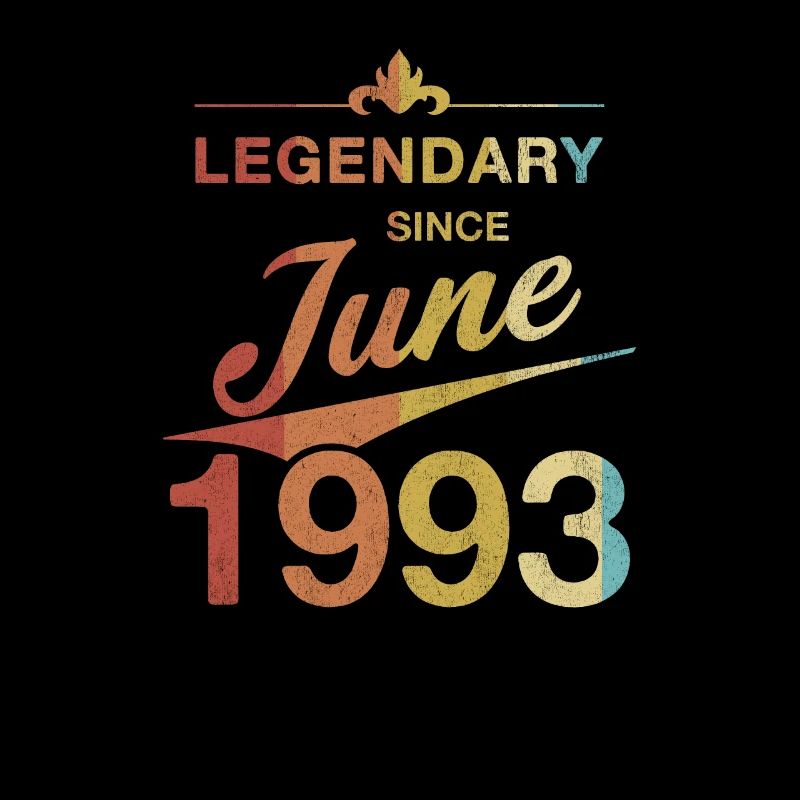 30th birthday Legendary June 1993 Year 93