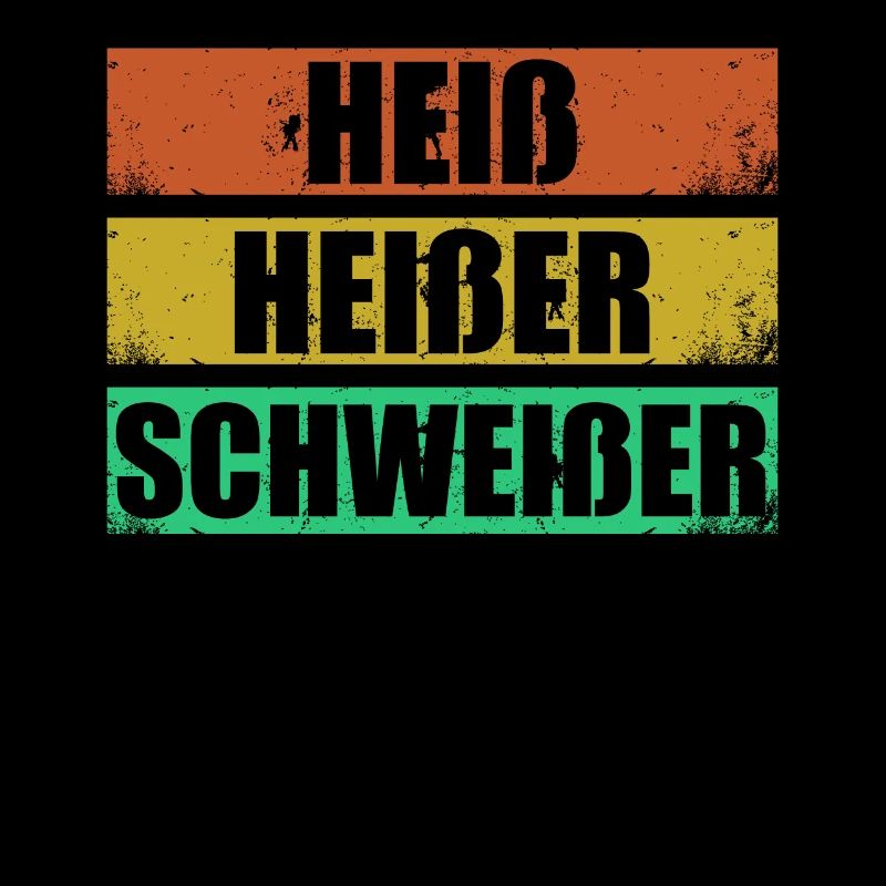 Heiß Heißer Schweißer