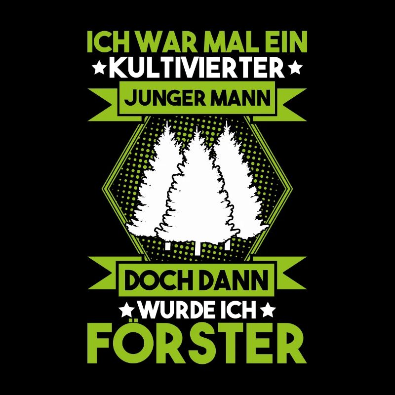 Förster Forstwirtschaft Forester Waldarbeiter Wald