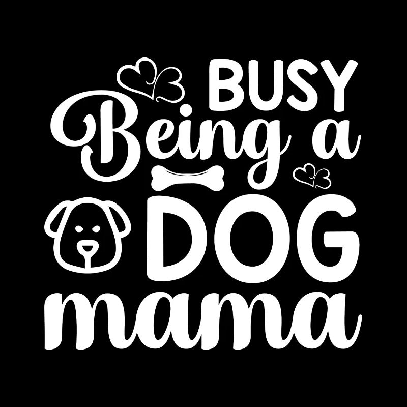 Occupée comme une maman de chien - chiot