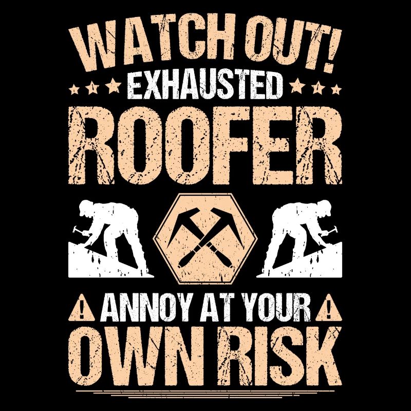 Dachdecker Dachdeckerei Dachdecken Roofer Roofing