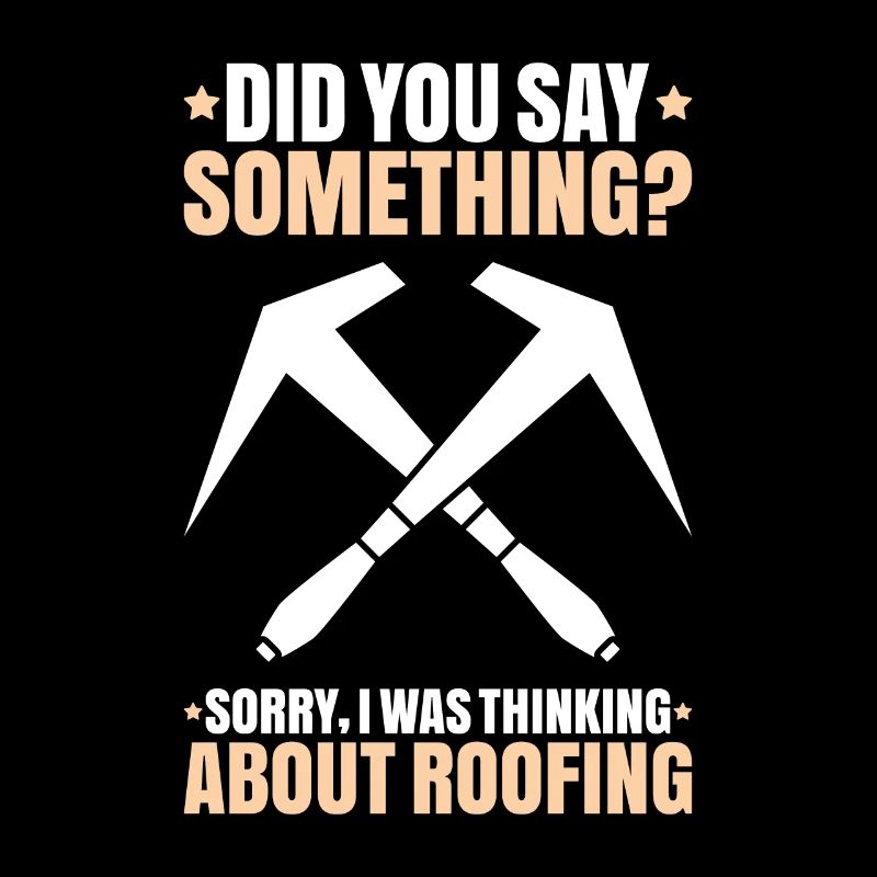 Dachdecker Dachdeckerei Dachdecken Roofer Roofing