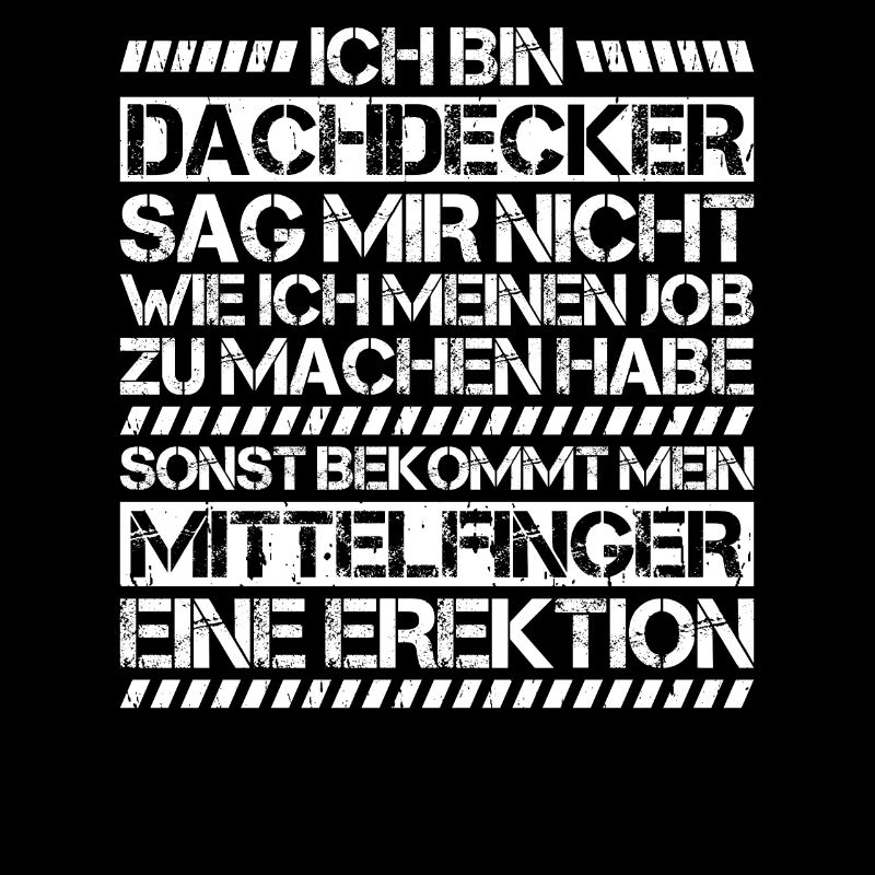 Dachdecker Dachdeckerei Dachdecken Roofer Roofing