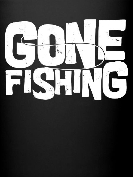 Fishing went -