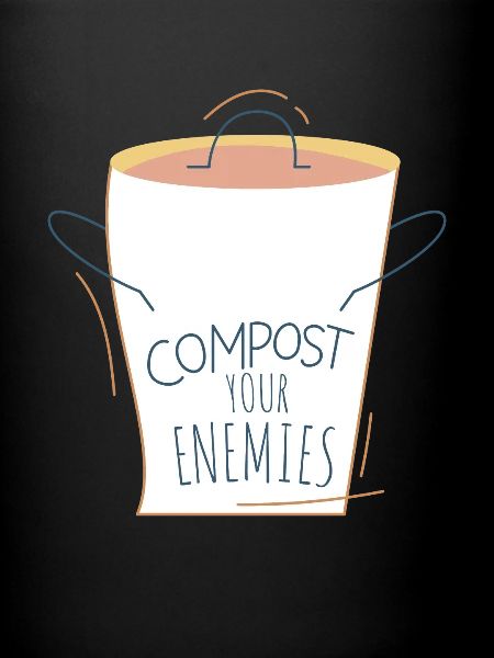 Compostez vos ennemis
