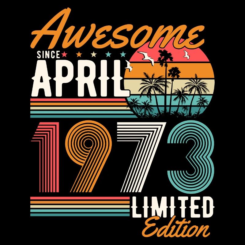 Great since April 1973