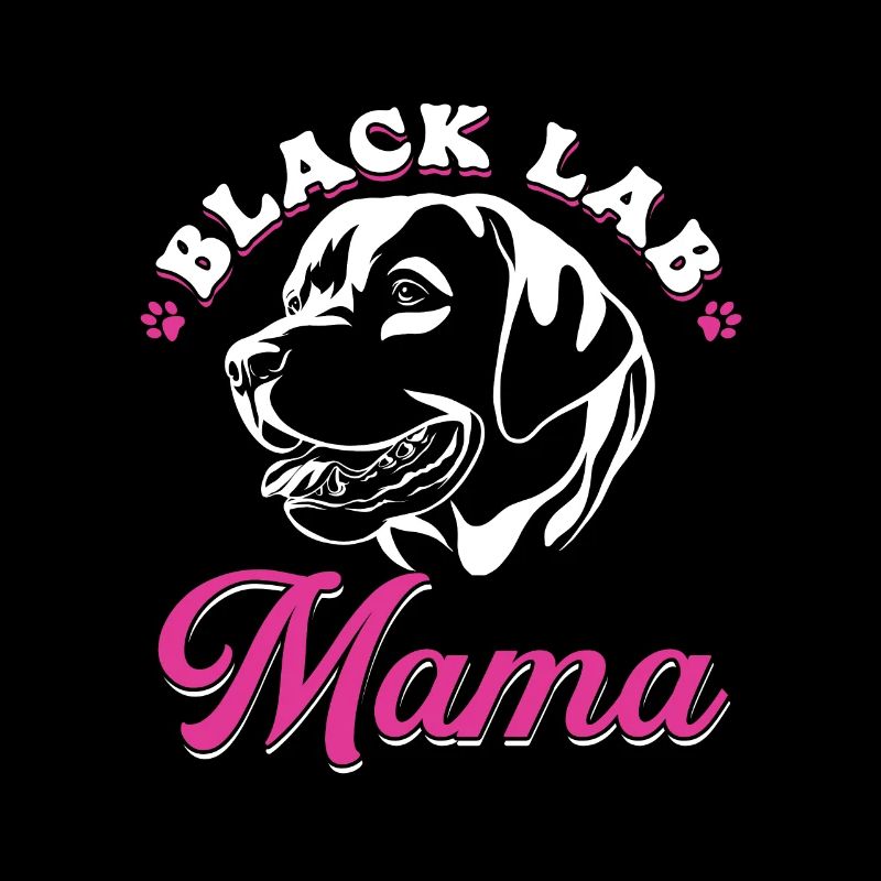 Black Lab Mama Labrador Retriever Dog Owner Gift