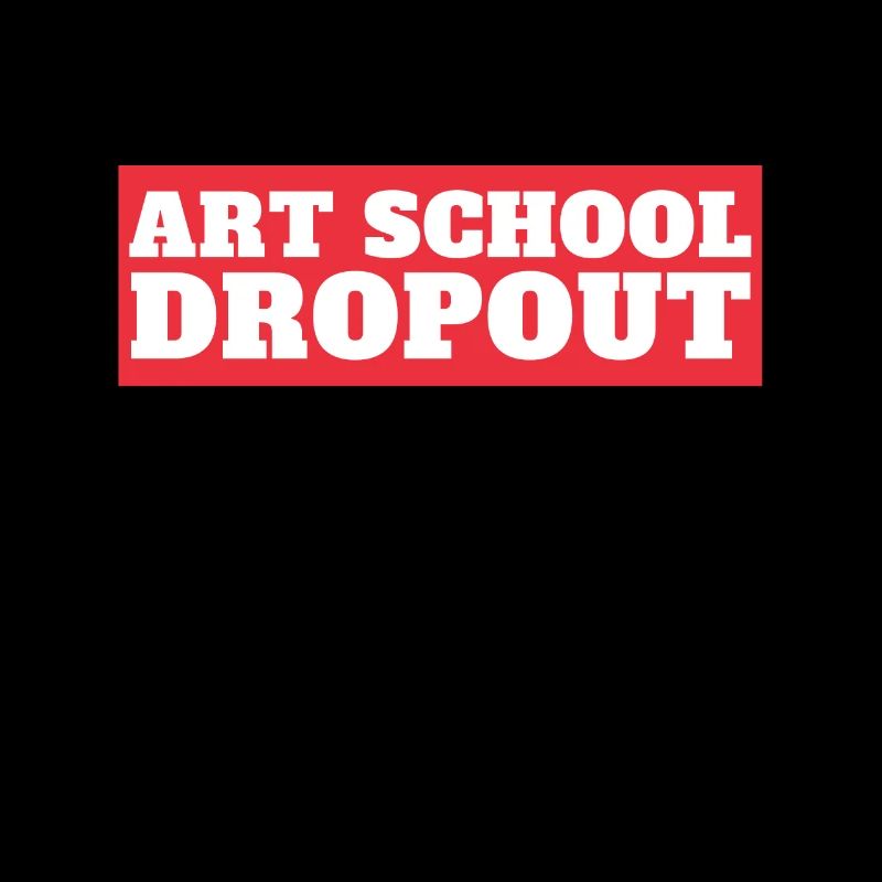 Art School Dropout