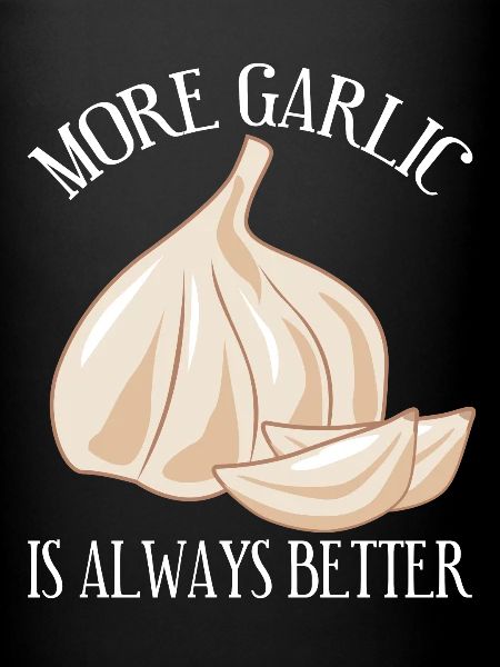 More Garlic