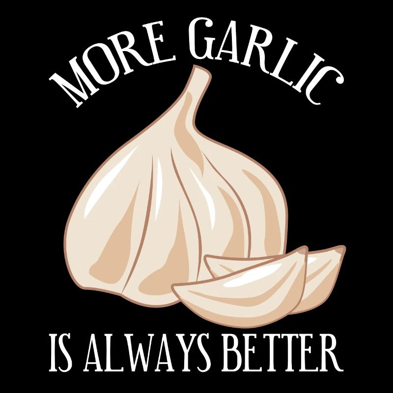 More Garlic