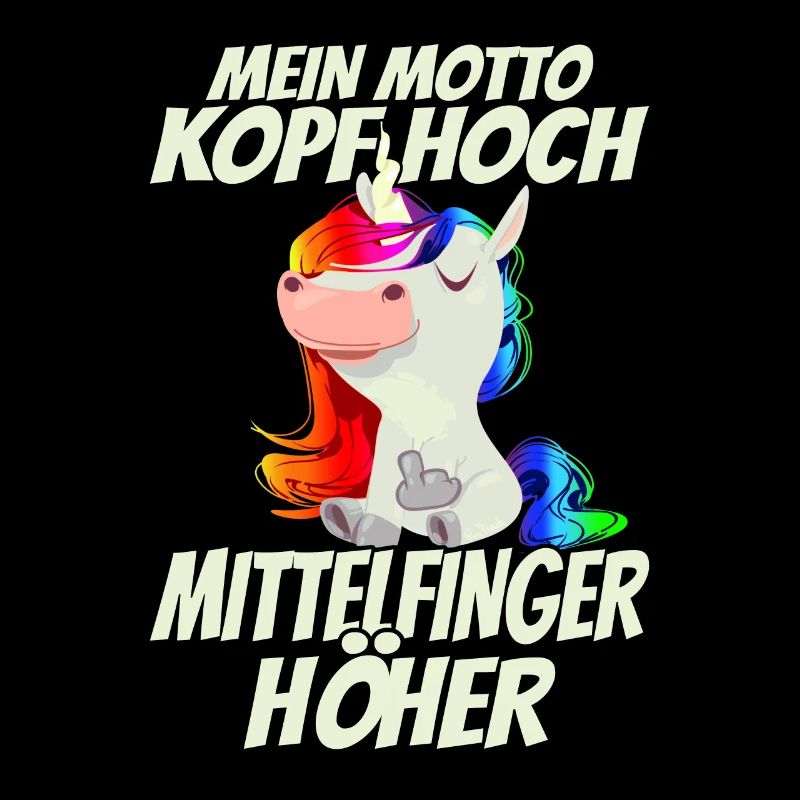 Mein Motto Kopf Hoch Mittelfinger Höher -