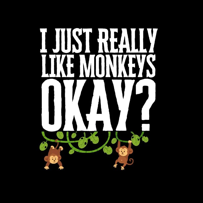 J’aime vraiment les singes ok?