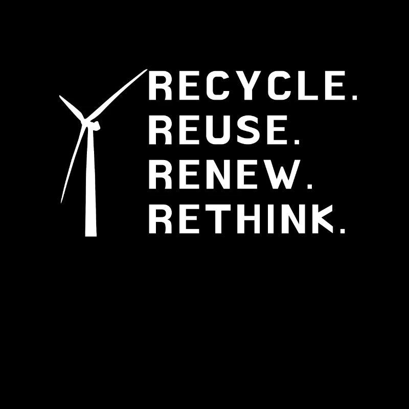 Recycle Réutiliser Renew Rethink Wind Turbine - Wind