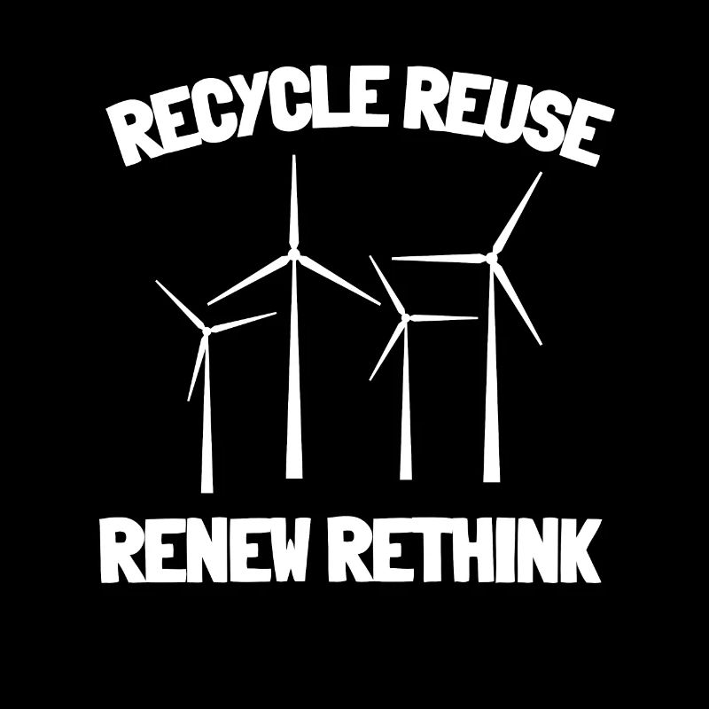 Recycle Réutiliser Renew Rethink Wind Turbine - Wind