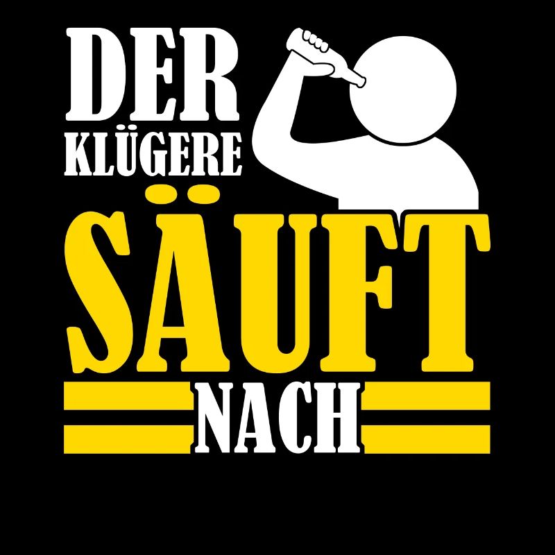 Bier Alkohol Der Klügere säuft nach