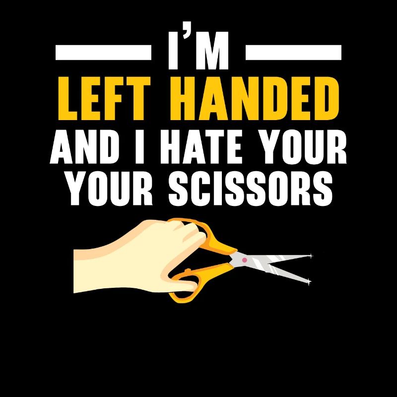 I'm left-handed and I hate your scissors