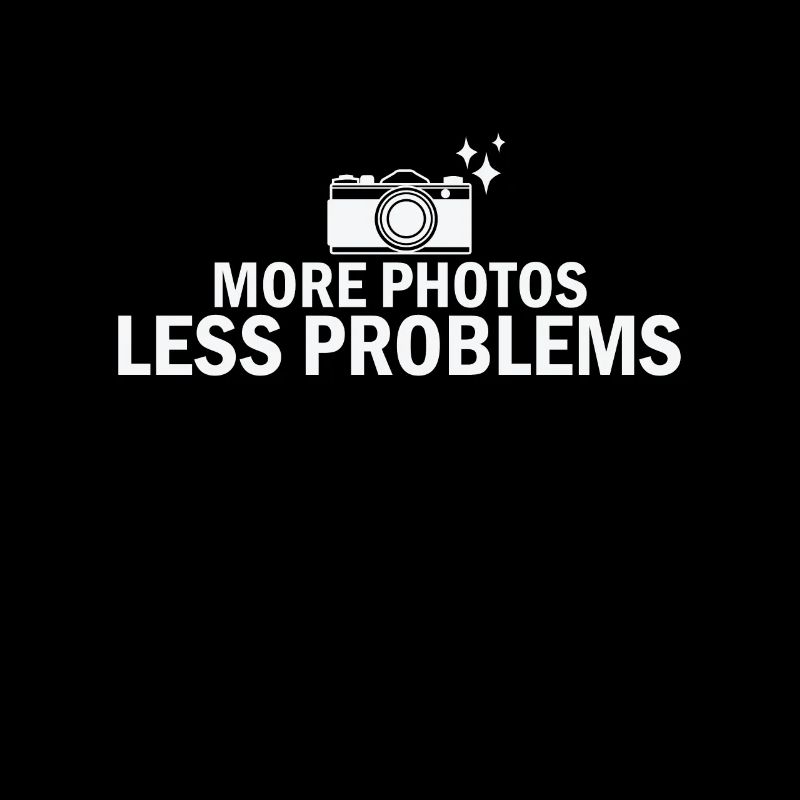 More Photos Less Problem Photographer Camera
