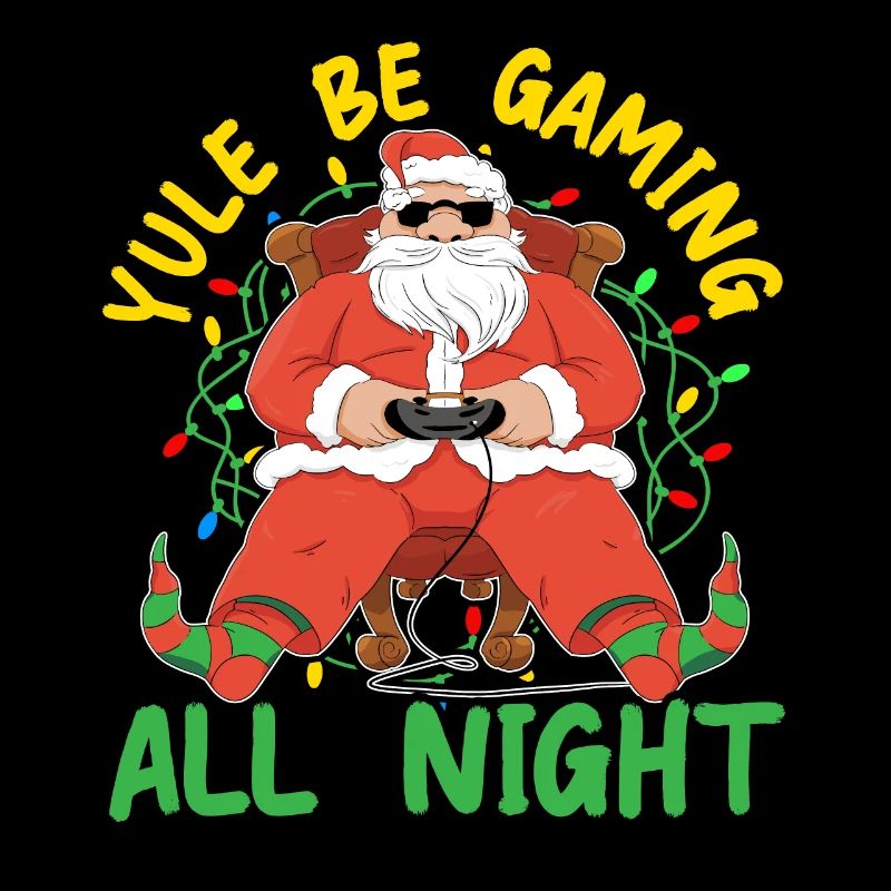 Yule Be Gaming All Night Gaming Noël