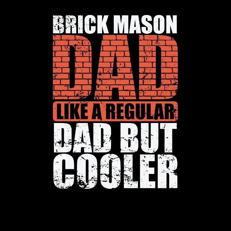 Brick Mason Dad est un artisan beaucoup plus cool