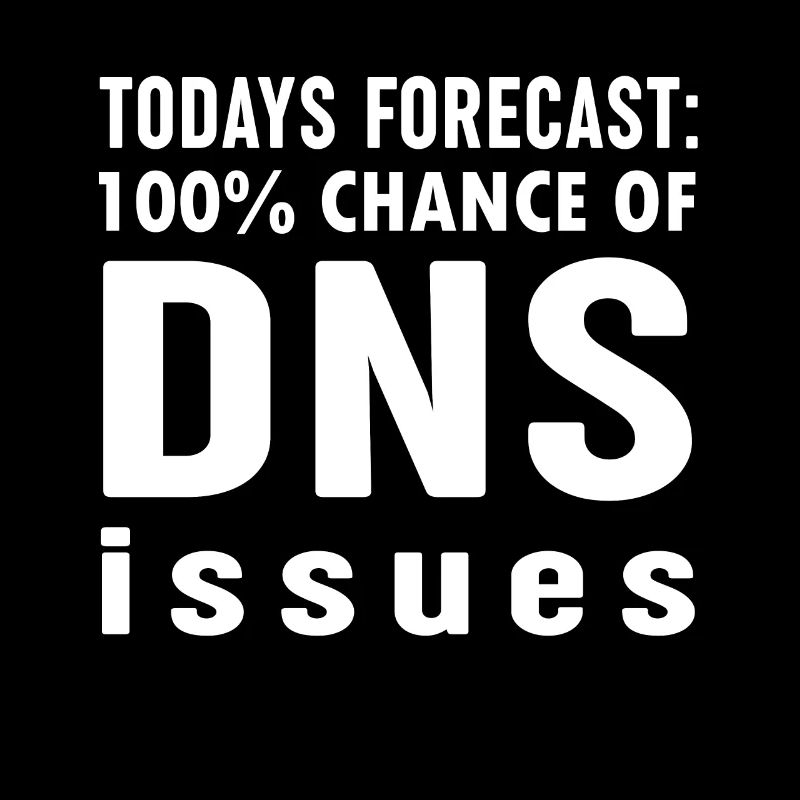 "Today Forecast" Funny System Engineering Nerd