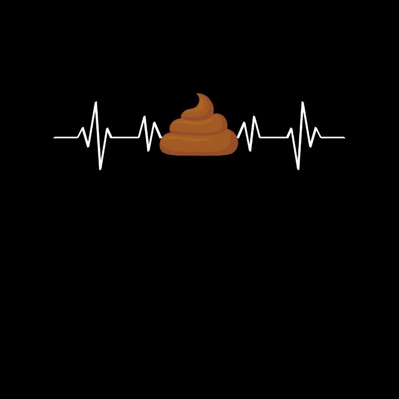 I Poop A Lot