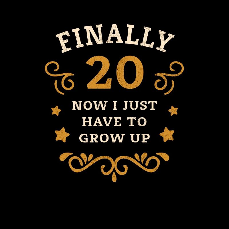 Finally 20th birthday just growing up