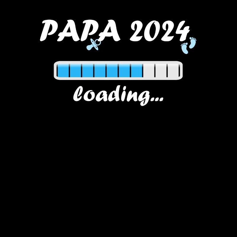Dad 2024 Loading Fatherhood Dad Becoming Dad