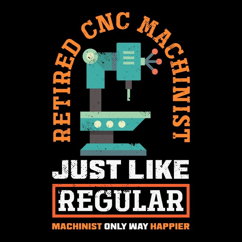 Funny CNC machinist