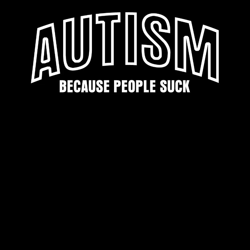 Autist Autism Joke Autistic