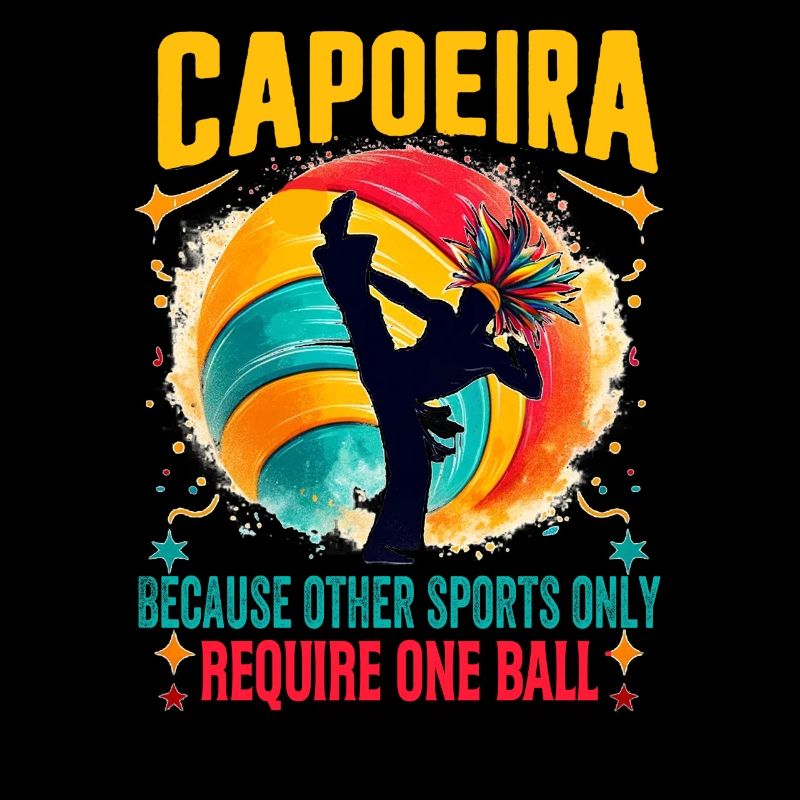 Capoeira because other sport only require one ball